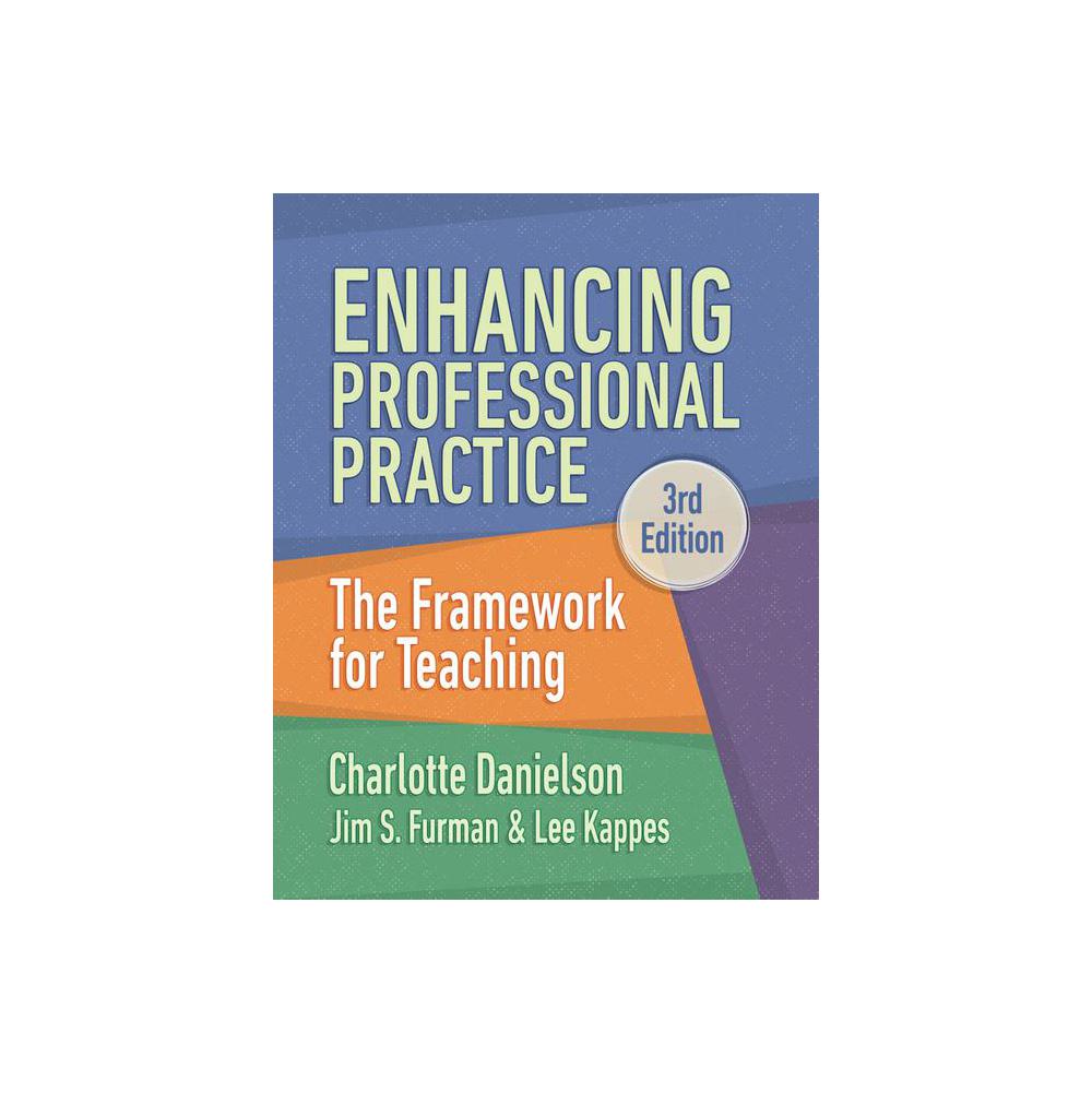 Danielson, Enhancing Professional Practice: The Framework for Teaching, 9781416633426, Association for Supervision & Curriculum Development, 3rd, Education, Books, 939457